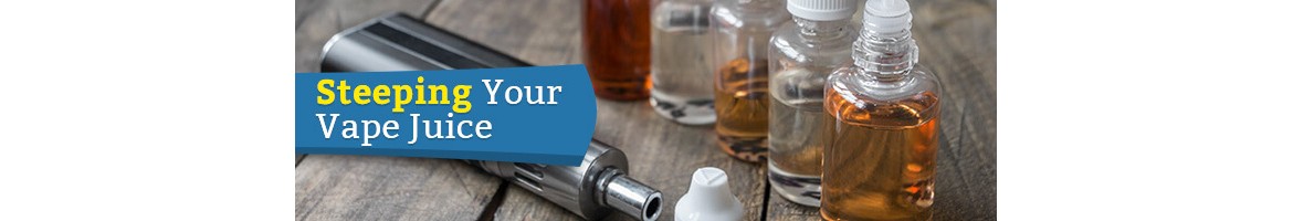 How to Steeping your Vape Juice?